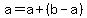a=a%2B%28b-a%29