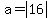 a=abs%2816%29
