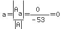 a=abs%28A%5Ba%5D%29%2Fabs%28A%29=%280%29%2F%28-53%29=0