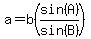 a=b%28sin%28A%29%2Fsin%28B%29%29