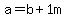 a=b%2B1m