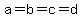 a=b=c=d