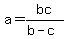 a=bc%2F%28b-c%29
