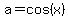 a=cos%28x%29