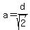 a=d%2Fsqrt%282%29