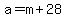 a=m%2B28