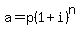 a=p%281%2Bi%29%5En
