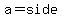 a=side