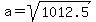 a=sqrt%281012.5%29