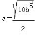 a=sqrt%2810b%5E5%29%2F2%5E%22%22