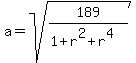 a=sqrt%28189%2F%281%2Br%5E2%2Br%5E4%29%29