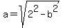 a=sqrt%282%5E2-b%5E2%29