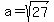 a=sqrt%2827%29