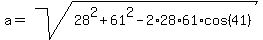 a=sqrt%2828%5E2%2B61%5E2-2%2A28%2A61%2Acos%2841%29%29