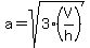 a=sqrt%283%28V%2Fh%29%29