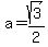a=sqrt%283%29%2F2
