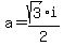 a=sqrt%283%29i%2F2