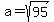 a=sqrt%2895%29