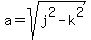 a=sqrt%28j%5E2-k%5E2%29