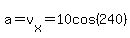 a=v%5Bx%5D=10cos%28240%29