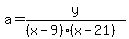 a=y%2F%28%28x-9%29%28x-21%29%29