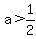 a%3E1%2F2