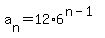 a%5B+n%5D=+12%2A+6%5E%28+n+-1%29