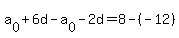 a%5B0%5D%2B6d-a%5B0%5D-2d=8-%28-12%29