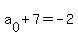 a%5B0%5D%2B7=-2