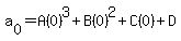 a%5B0%5D=A%280%29%5E3%2BB%280%29%5E2%2BC%280%29%2BD