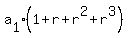a%5B1%5D%2A%281+%2B+r+%2B+r%5E2+%2B+r%5E3%29