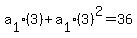 a%5B1%5D%2A%283%29%2Ba%5B1%5D%2A%283%29%5E2=36