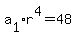 a%5B1%5D%2Ar%5E4=48%29