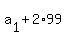 a%5B1%5D%2B2%2A99