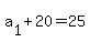 a%5B1%5D%2B20=25