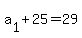 a%5B1%5D%2B25=29