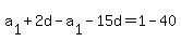 a%5B1%5D%2B2d-a%5B1%5D-15d=1-40