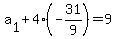 a%5B1%5D%2B4%28-31%2F9%29=9
