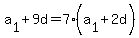 a%5B1%5D%2B9d+=+7%28a%5B1%5D%2B2d%29