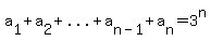 a%5B1%5D%2Ba%5B2%5D%2B%22...%22%2Ba%5Bn-1%5D%2Ba%5Bn%5D=3%5En