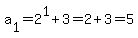 a%5B1%5D=2%5E1%2B3=2%2B3=5