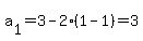 a%5B1%5D=3-2%281-1%29=3