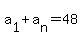 a%5B1%5D+%2B+a%5Bn%5D+=+48