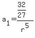 a%5B1%5D+=%2832%2F27%29%2Fr%5E5