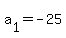 a%5B1%5D+=+-25