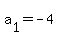 a%5B1%5D+=+-4