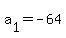 a%5B1%5D+=+-64