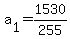 a%5B1%5D+=+1530%2F255