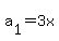 a%5B1%5D+=+3x+