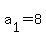a%5B1%5D+=+8